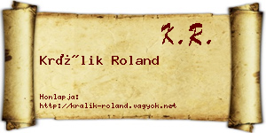 Králik Roland névjegykártya